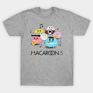 MACAROON 5 T-Shirt